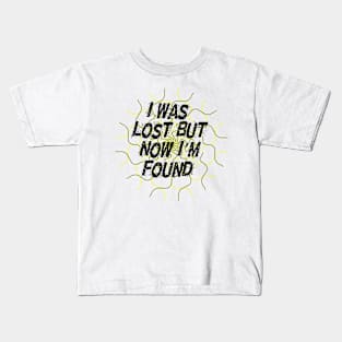I'm Found Kids T-Shirt